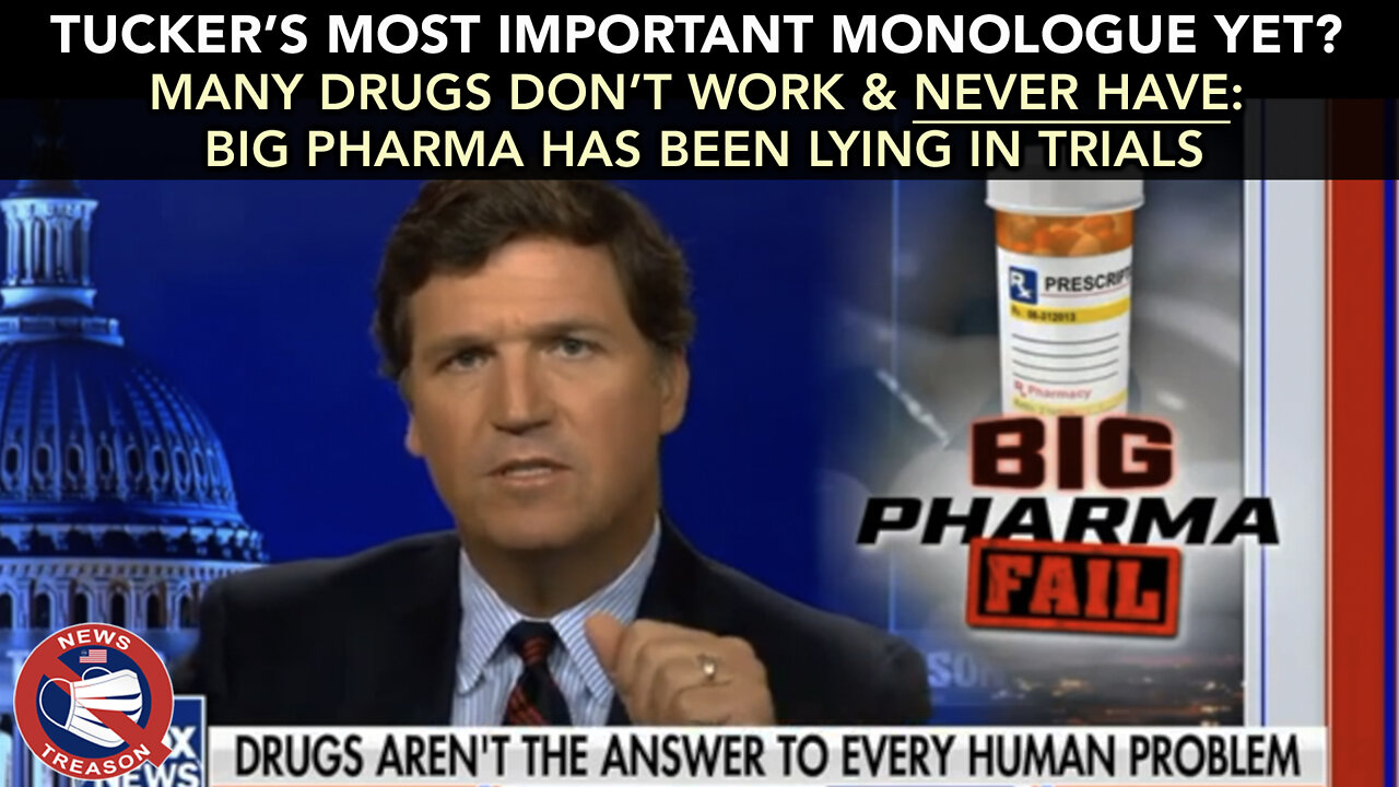 FOR YEARS Big Pharma & The FDA Knowingly Pushed Drugs That DON'T WORK- Tucker 7/25/22