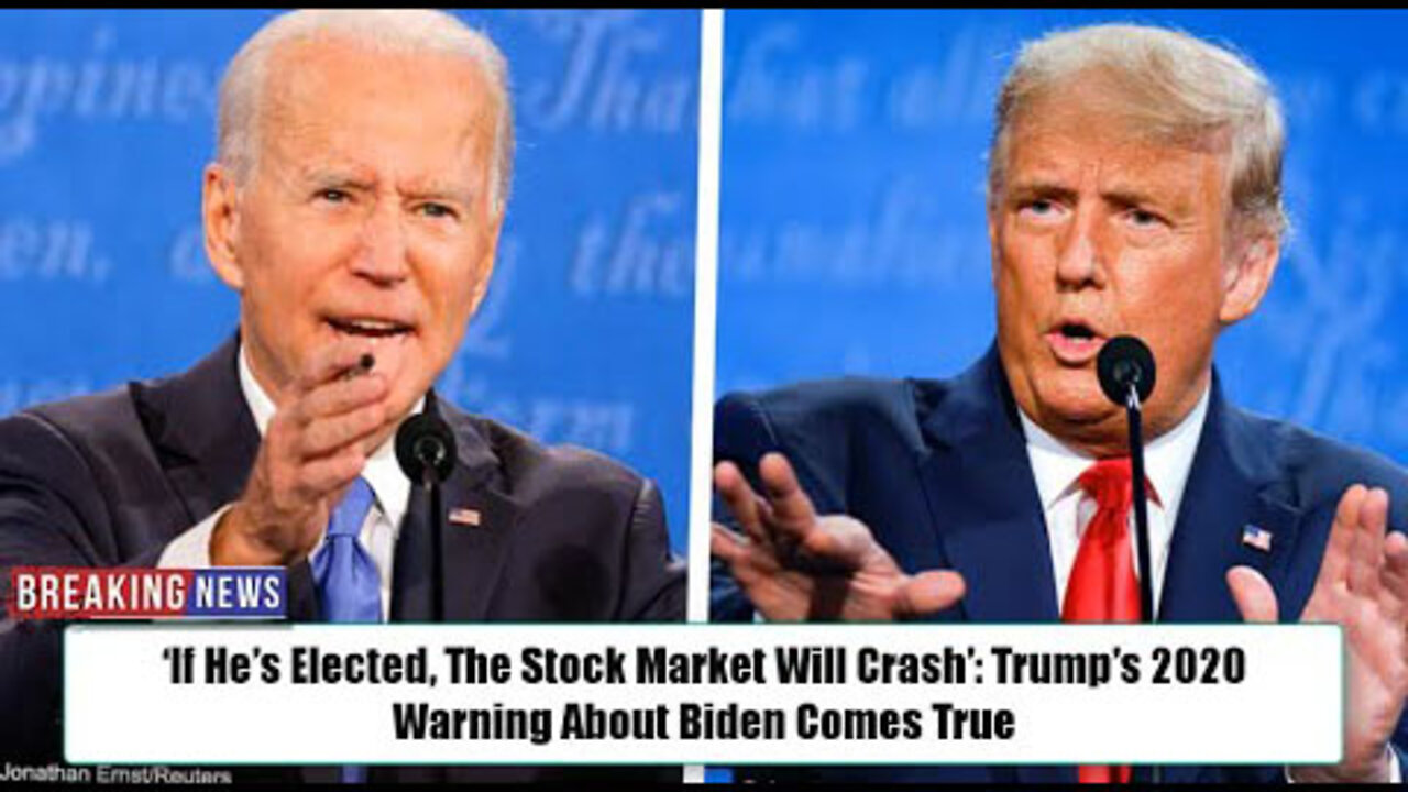 SHOCK! TRUMP’S 2020 WARNING ABOUT BIDEN COMES TRUE: ‘IF HE’S ELECTED, THE STOCK MARKET WILL CRASH’