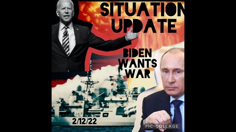 SITUATION UPDATE 02/13/2022 - PATRIOT MOVEMENT