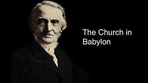 The Church in Babylon – Alexander Maclaren