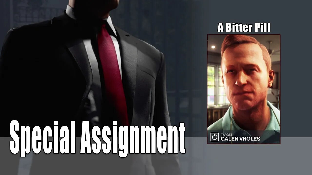 Hitman: WOA - Special Assignment [A Bitter Pill] - PS4 Pro/PC/Xbox One X