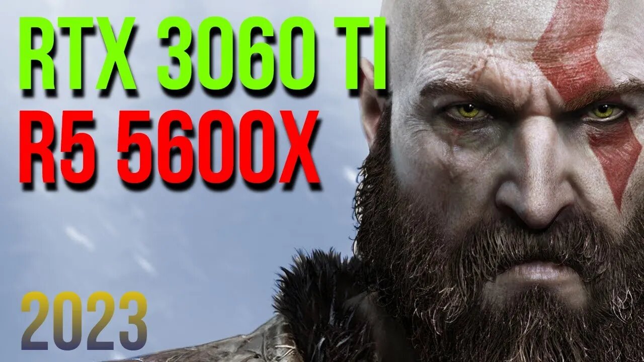 RTX 3060ti Ryzen 5 5600x GOD OF WAR