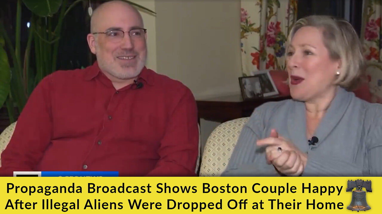 Propaganda Broadcast Shows Boston Couple Happy After Illegal Aliens Were Dropped Off at Their Home