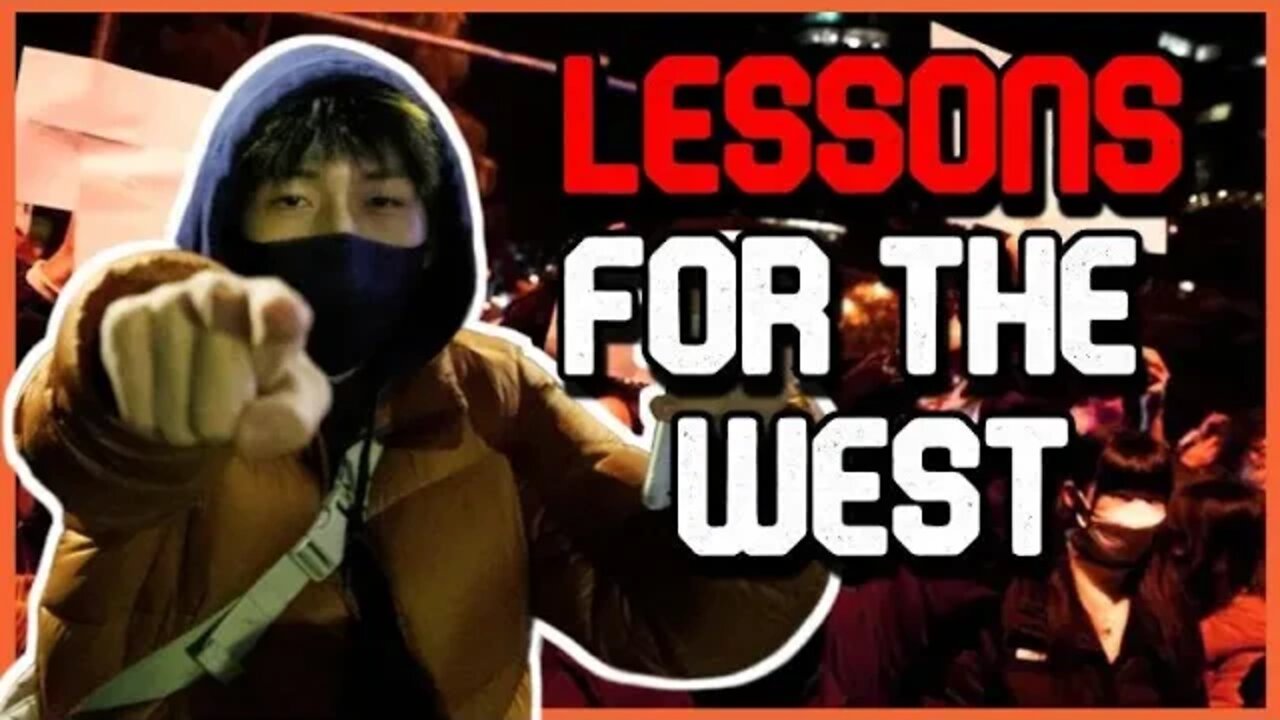 5 Lessons For The West from Chinese Protestors