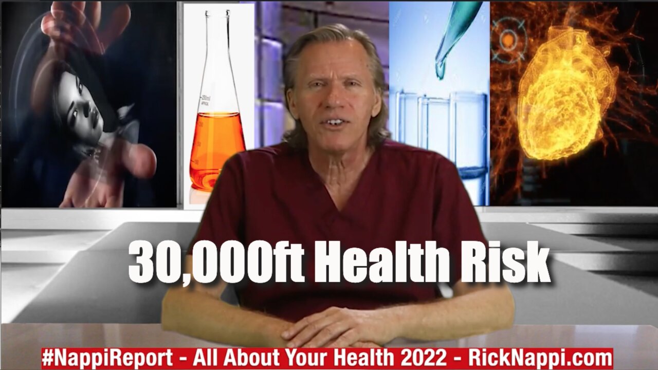 30,000ft Health Risk with Rick Nappi #NappiReport