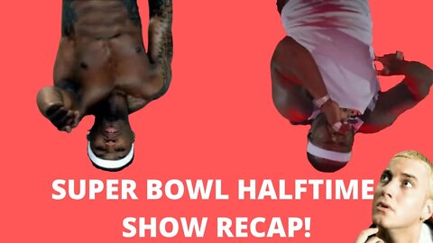 SUPER BOWL HALFTIME SHOW RECAP! 50 CENT IS NOW A DOLLAR 25!