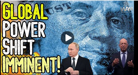 GLOBAL POWER SHIFT IMMINENT! - From WW3 To BRICS - Your money isnt safe