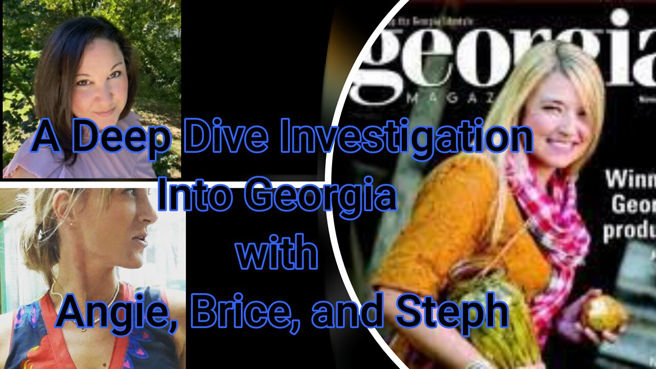 An Investigation Into Georgia (Cabal Hub) with Angie, Steph, & Brice