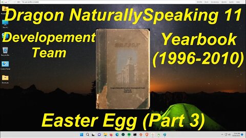 Dragon NaturallySpeaking 11 Developement Team Yearbook 'Easter Egg' (Part 3 - See Description)