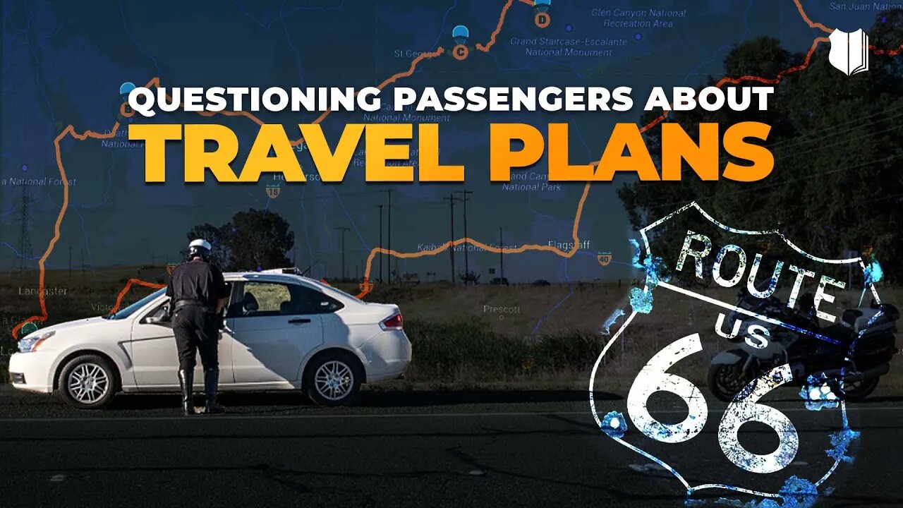 Ep #480 Questioning Passengers About Travel Plans