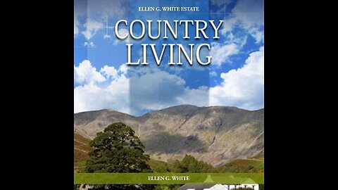 Country living Ellen g White audiobook