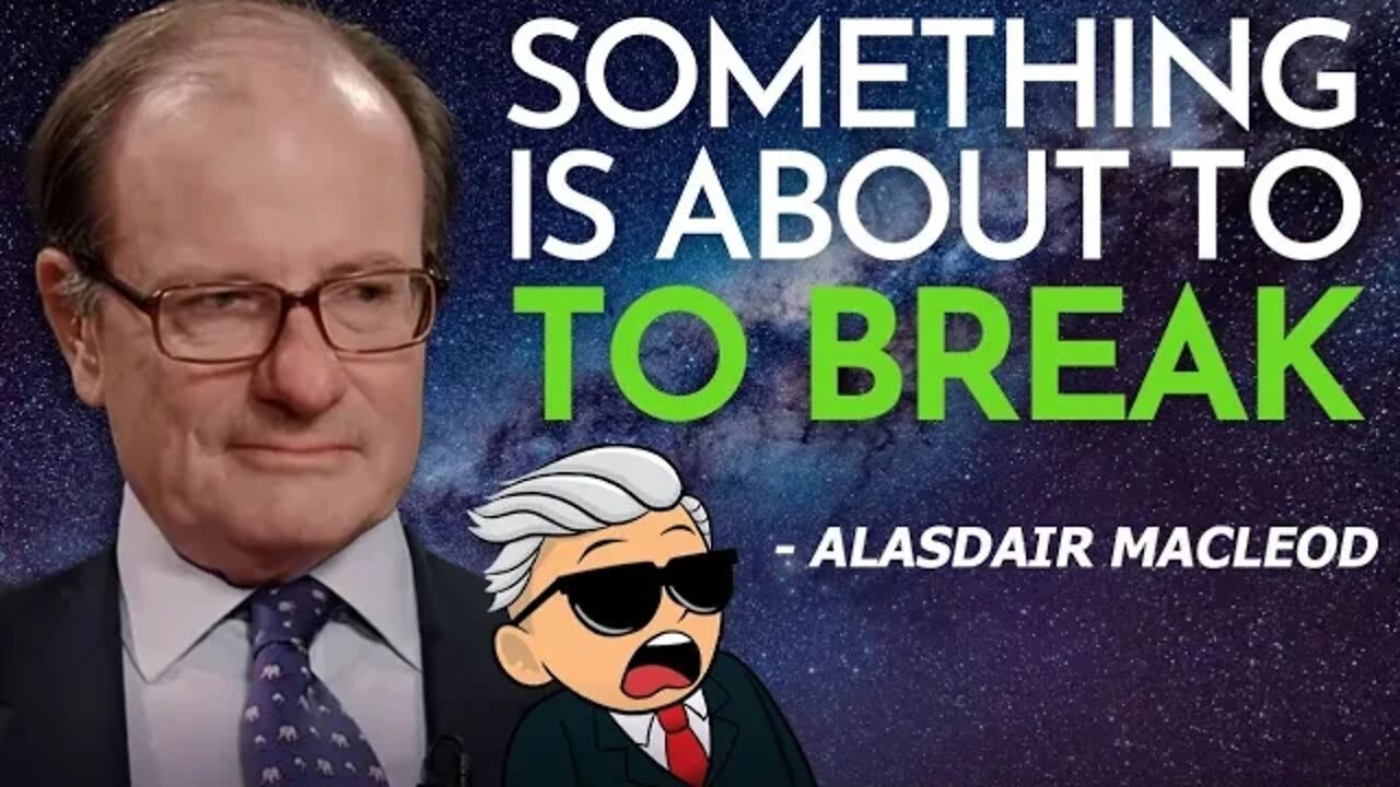 Something is About To BREAK | Gold & Silver Being Drained - Alasdair Macleod