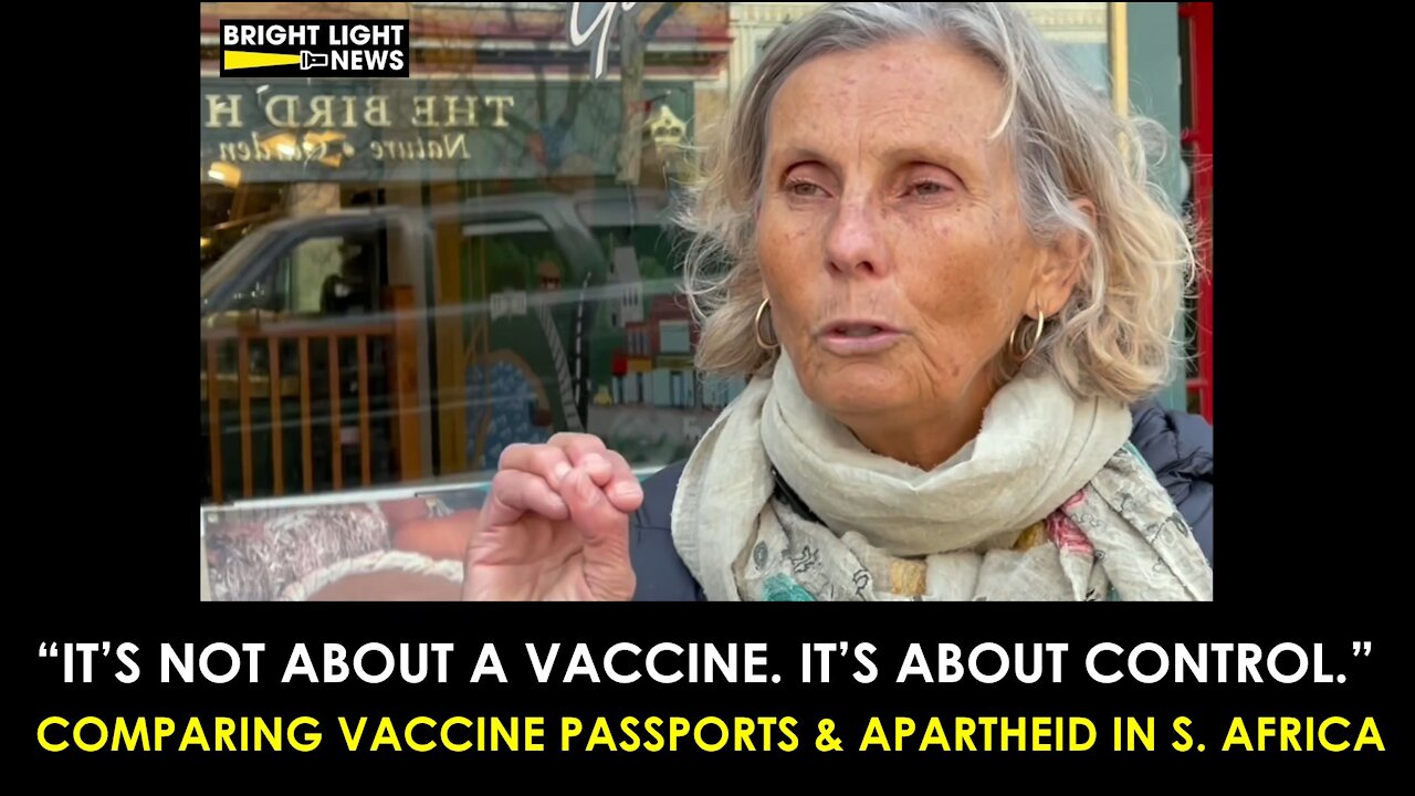 SOUTH AFRICAN-CANADIA COMPARES VACCINE PASSPORTS TO APARTHEID, "IT'S HAPPENING SLOWLY"