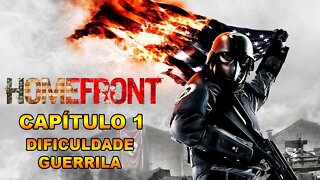 Homefront - [Capítulo 1] - Dificuldade Guerrilla - Legendado PT-BR