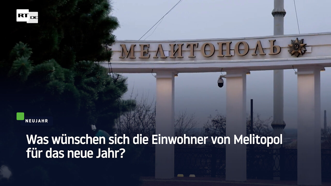 Was wünschen sich die Einwohner von Melitopol für das neue Jahr?