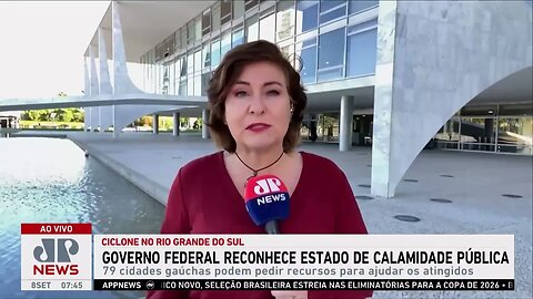 Governo federal reconhece estado de calamidade pública de cidades do Rio Grande do Sul