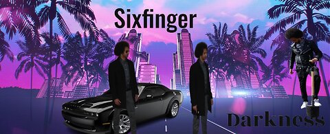 Sixfinger darkness will prevail