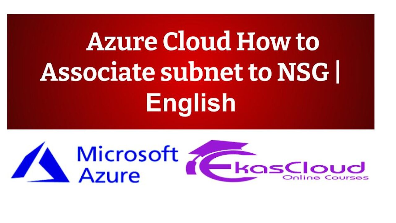 #Azure Cloud How to Associate subnet to NSG _ Ekascloud _ English