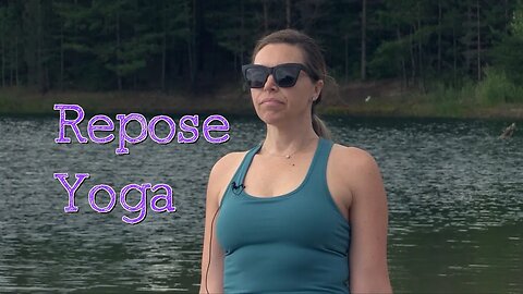 Repose Yoga: Episode 33