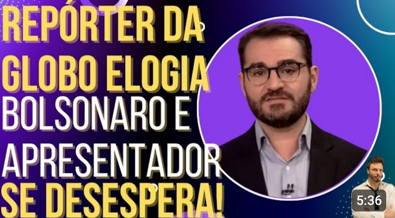 in Brazil GloboLixo reporter praises Bolsonaro live and presenter despairs!