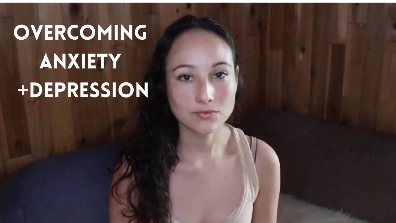 Overcoming Anxiety and Depression