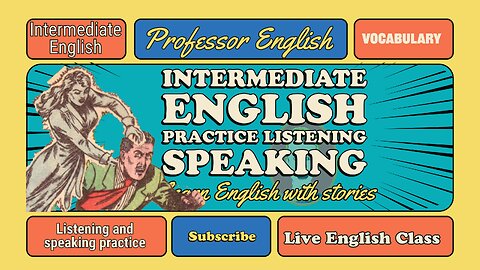 English Class Live (intermediate | advanced) learn English with stories | speaking exercises