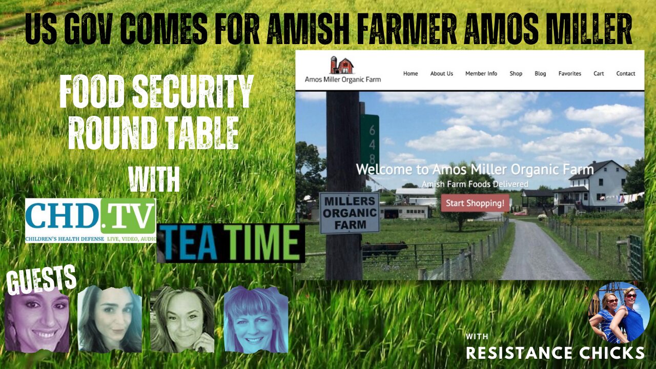 POWERFUL Vax Injury Stories w/ CHD.TV Hosts & FBI Raids Amish Farmer Amos Miller!