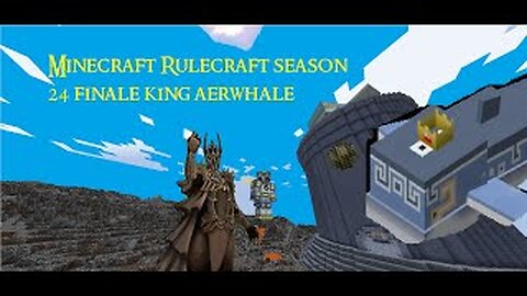 Minecraft Rulecraft Ep 1027 King Aerwhale