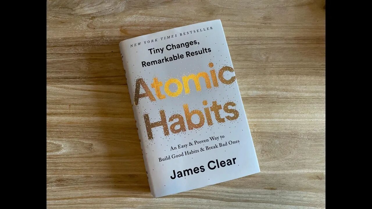 Atomic Habits - 1 min summary