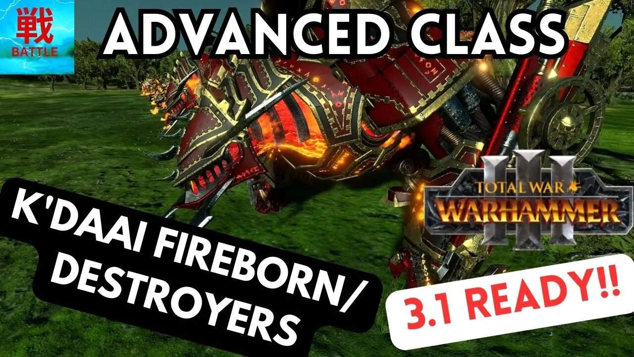 K'daai Fireborn & Destroyer - Unit Focus Advanced Class