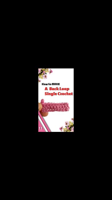 How To Make A Back Loop Single Crochet Stitch - Crochet Stitches Part 11 #shorts