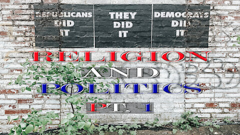 Religion and Politics Pt. 1 | Episode 15- Religionless Christianity Podcast