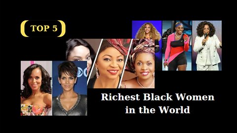 Richest Black Women in the World