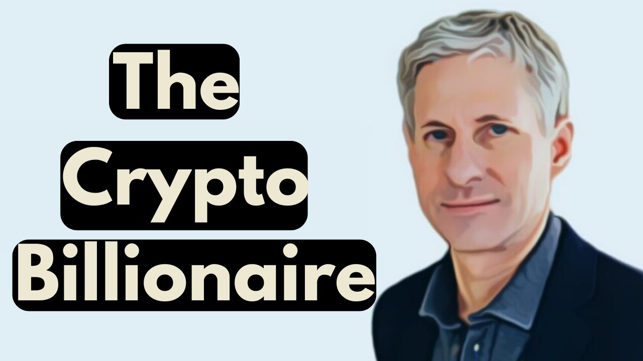 The Mind of a Crypto Billionaire: Inside the World of Chris Larsen