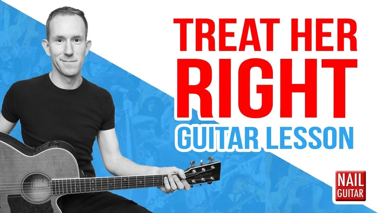 Treat Her Right ★ Guitar Lesson ★ Roy Head | George Thorogood | The Commitments - Riff Tutorial