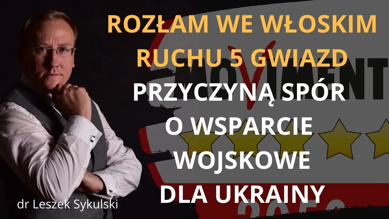 Rozłam we włoskim Ruchu 5 Gwiazd. Przyczyną spór o wsparcie wojskowe dla Ukrainy | Odc. 520