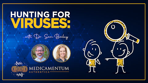 Hunting for Viruses with Dr. Andy and Dr. Sam Bailey
