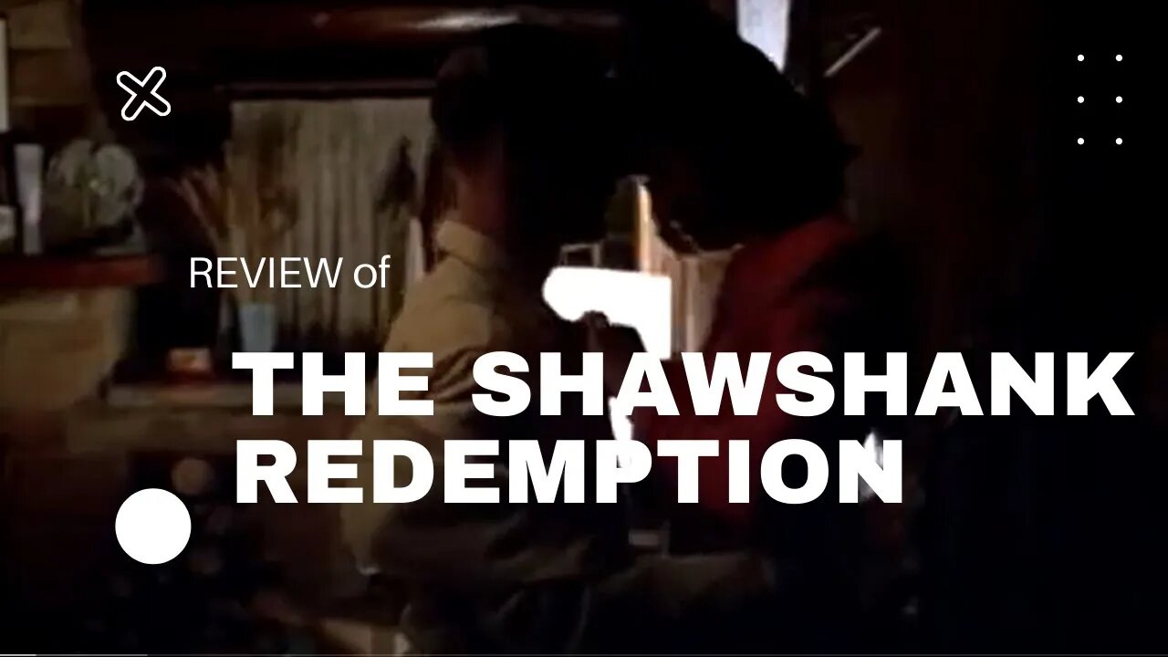 The Shawshank Redemption - Movie Review