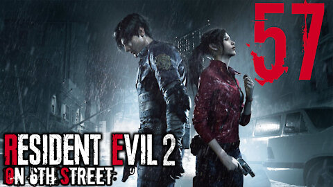 Resident Evil 2 on 6th Street Part 57