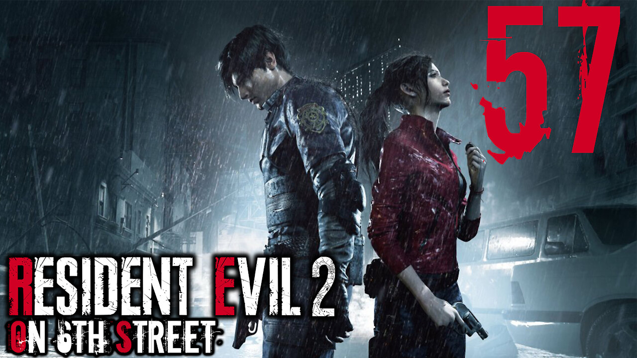 Resident Evil 2 on 6th Street Part 57