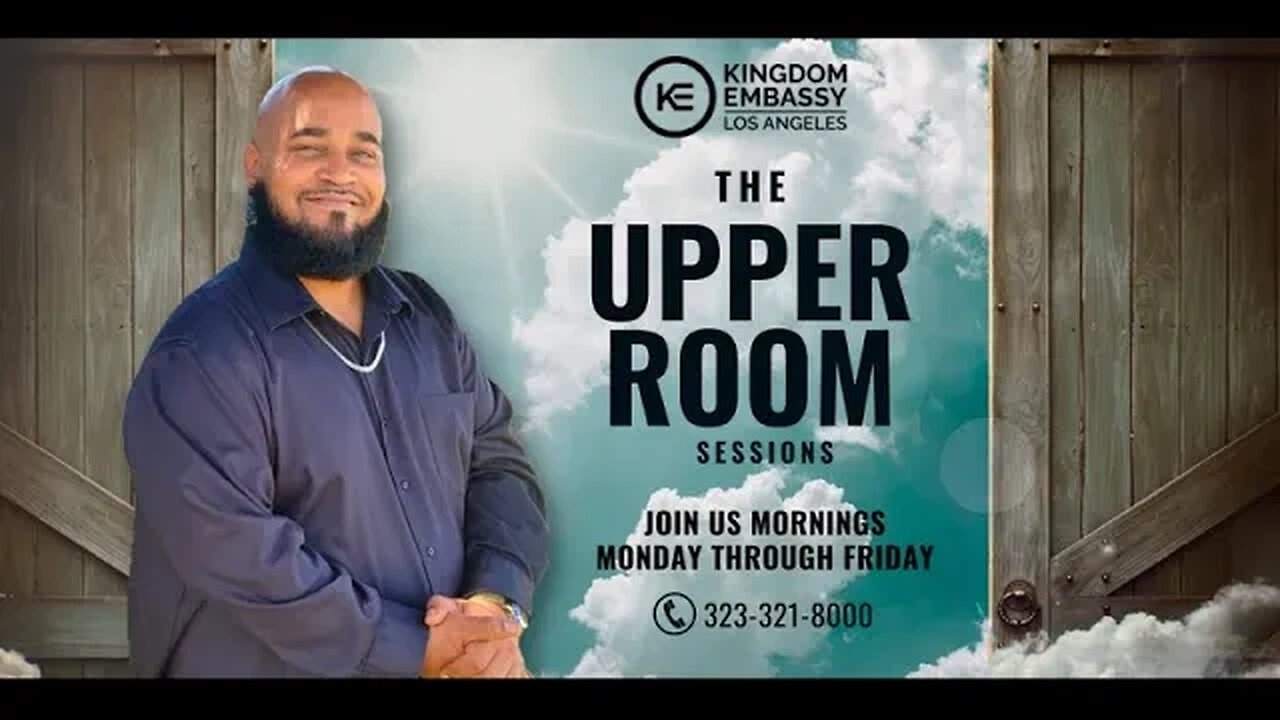 The UpperRoom Sessions // Kingdom Embassy LA