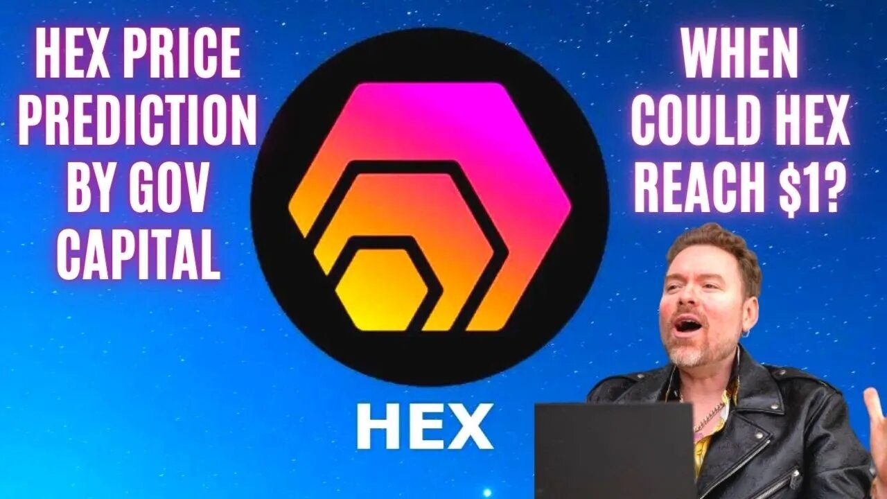 Hex Price Prediction By Gov Capital: When Could Hex Reach $1?