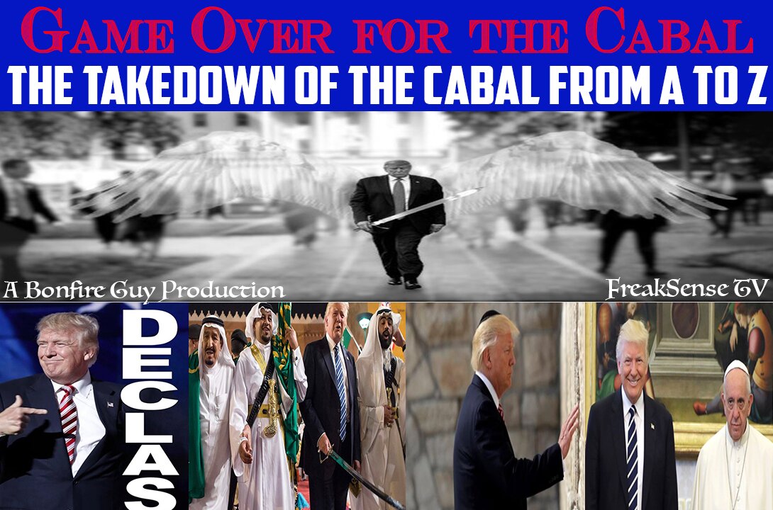 Game Over for the Cabal - The Takedown of the Cabal From A to Z