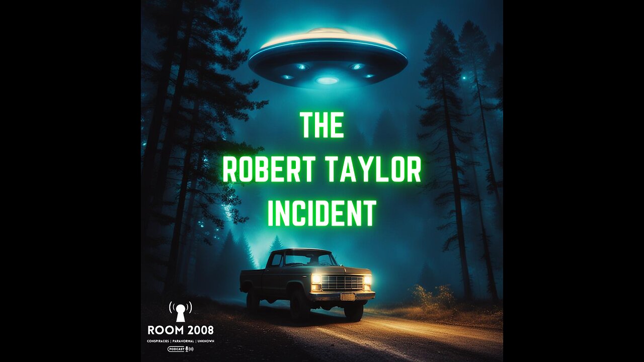 Ep. 97 - The Robert Taylor Incident