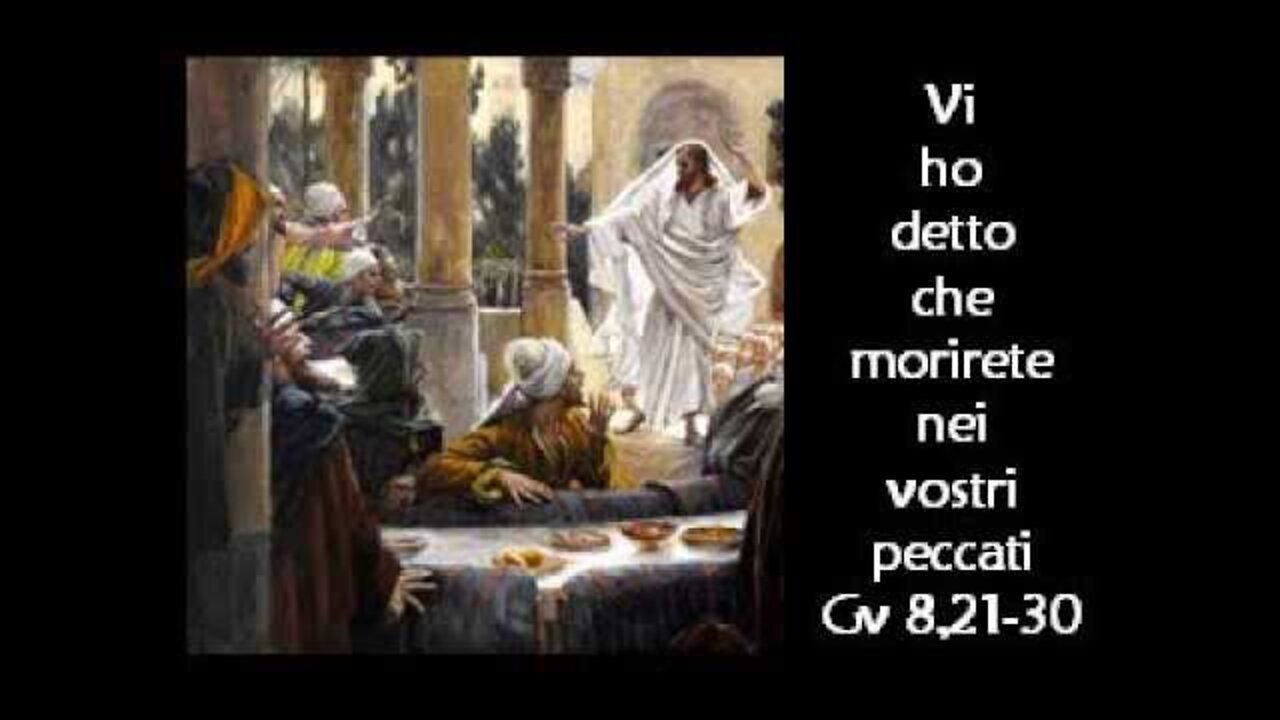 Vangelo del Giorno Gesù disse:Vi ho detto che morirete nei vostri peccati Gv 8,21-30 PAROLA DEL SIGNORE Gesù disse:ma la bestemmia contro lo Spirito,non vi sarà perdonata né in questo secolo,né in quello futuro.Mc3,29 PAROLA DI DIO