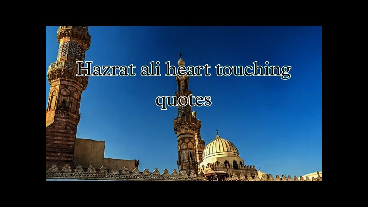 Hazrat ali heart touching quotes