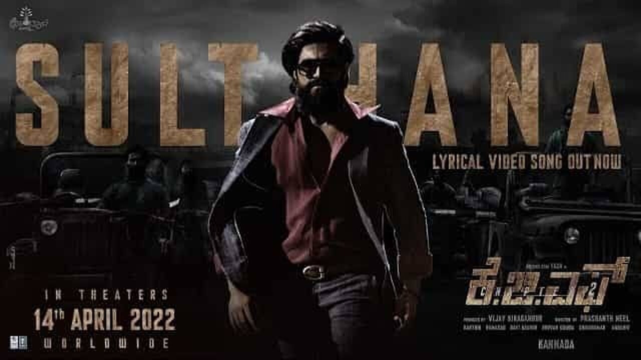 SULTHANA Song (Hindi) KGF Chapter 2