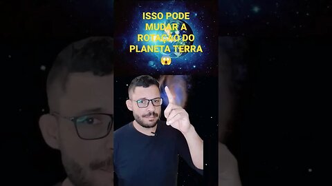 Isso pode mudar a rotação da terra , hidrelétrica que pode mudar a rotação da terra #viral #foryou