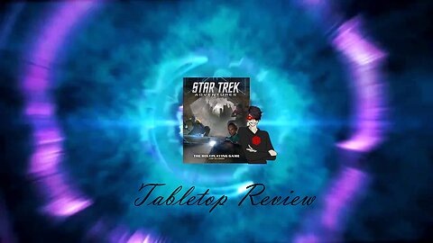 Tabletop Review #17 Star Trek Adventures Core Book