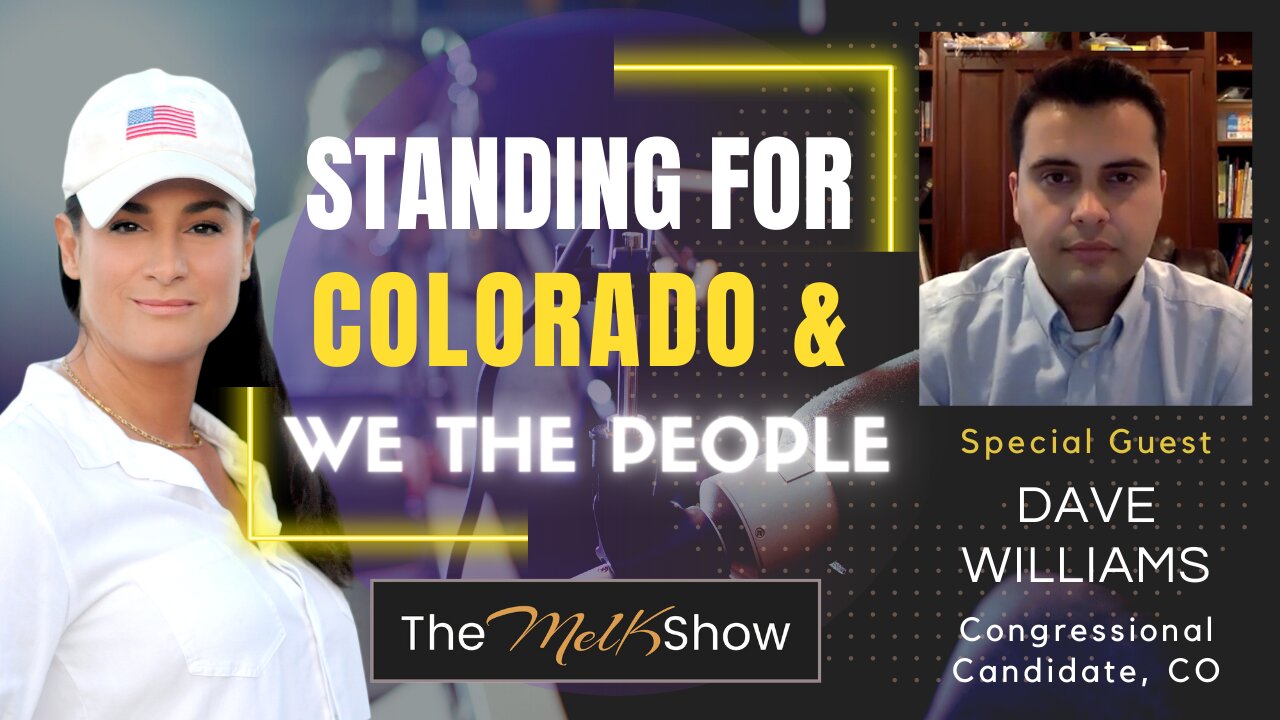 Mel K & Warrior Dave Williams Standing For Colorado & We The People 6-17-22